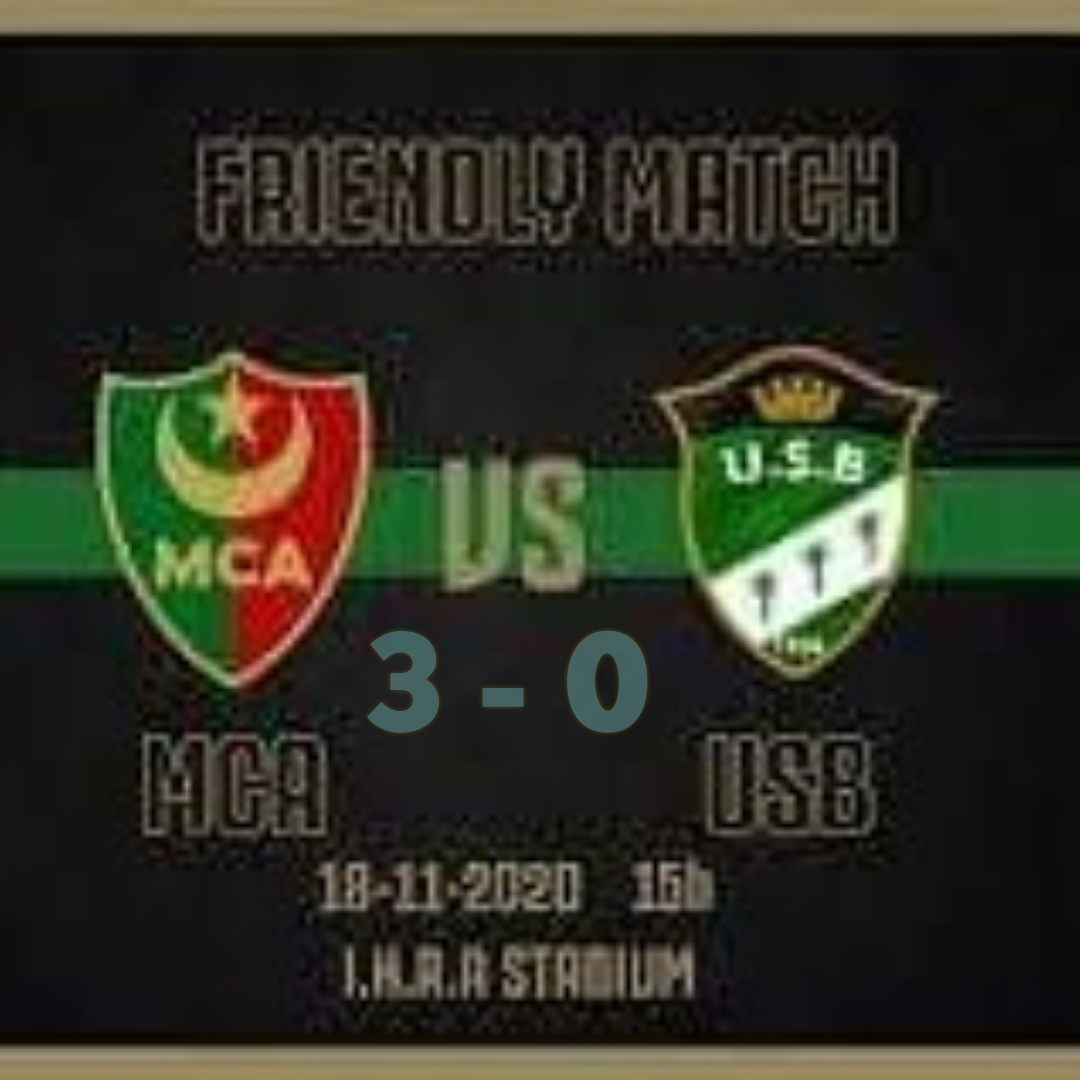 مباراة ودية : مولودية الجزائر تقسو علی البساکرة بثلاثية بحضور بوقرة